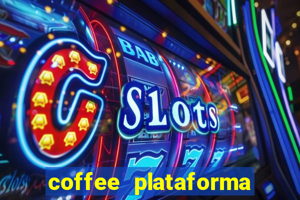 coffee plataforma de jogos